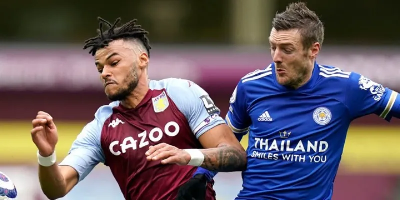 Nhận định kết quả trận đấu Aston Villa vs Leicester City ngày 04/01/2025